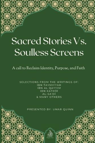 Sacred Stories Vs. Soulless Screens