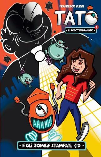 Tato - Il robot imbranato