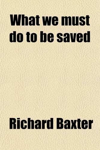 What We Must Do to Be Saved