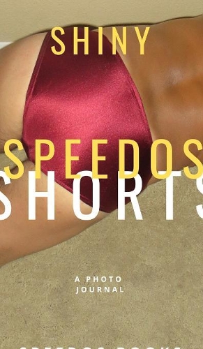 Shiny Speedos Shorts