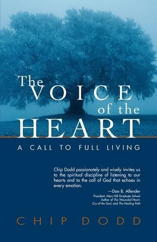 The Voice of the Heart: A Call to Full Living