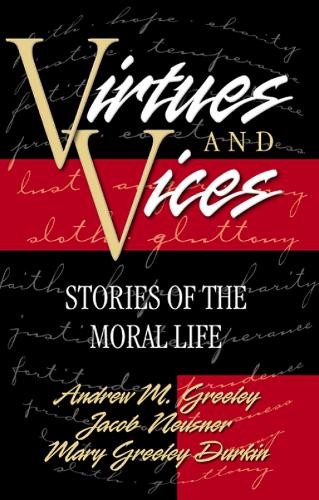 Virtues and Vices: Stories of the Moral Life(English)