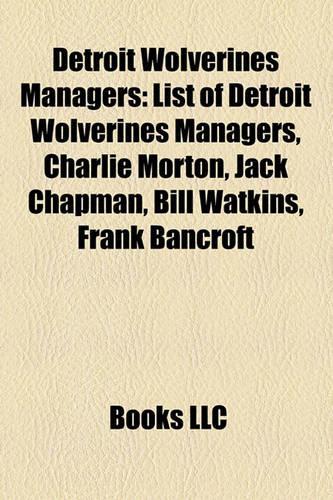 Detroit Wolverines Managers