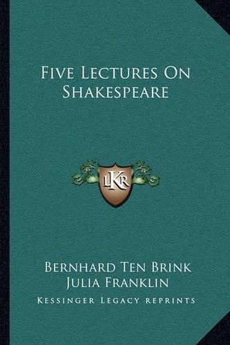 Five Lectures on Shakespeare