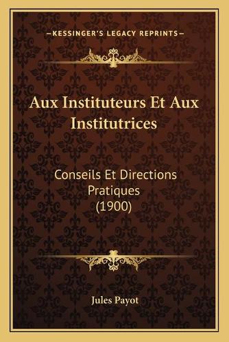 Aux Instituteurs Et Aux Institutrices