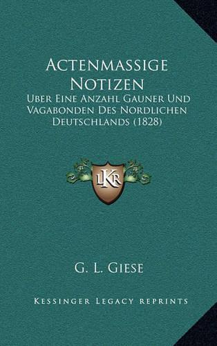 Actenmassige Notizen