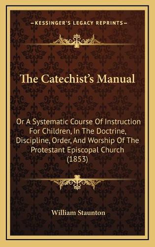 The Catechist's Manual