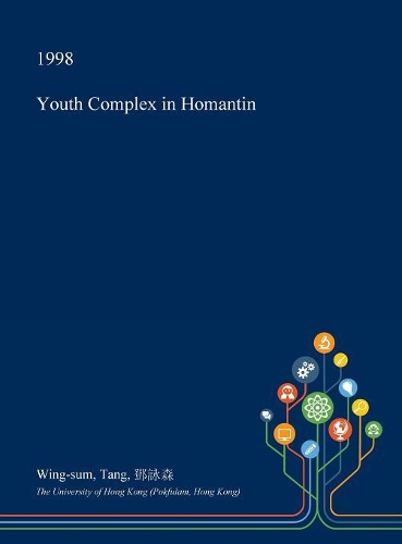 Youth Complex in Homantin: (English)
