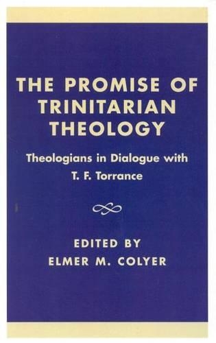 The Promise of Trinitarian Theology