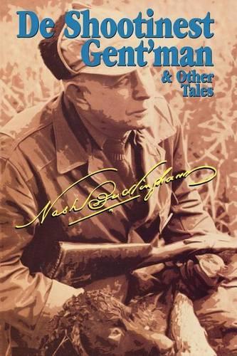 de Shootinest Gent'man & Other Tales