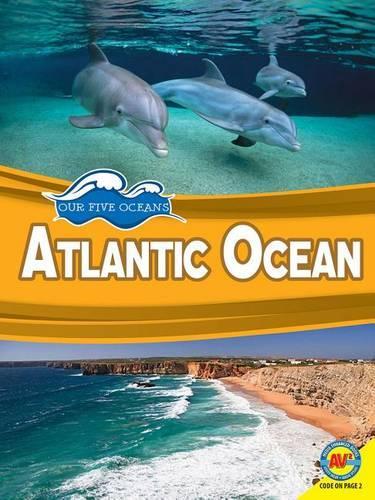 Atlantic Ocean: (Our Five Oceans)