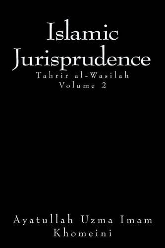 Islamic Jurisprudence: Tahir al-Wasilah(Volume 2)