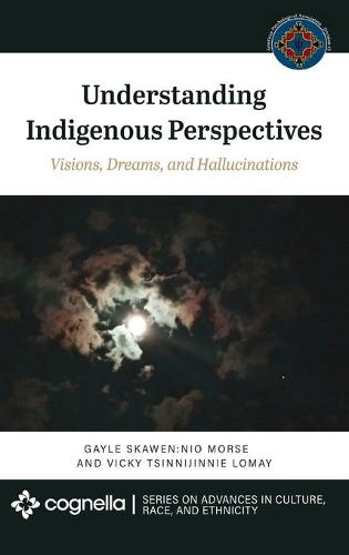 Understanding Indigenous Perspectives: Visions, Dreams, and Hallucinations