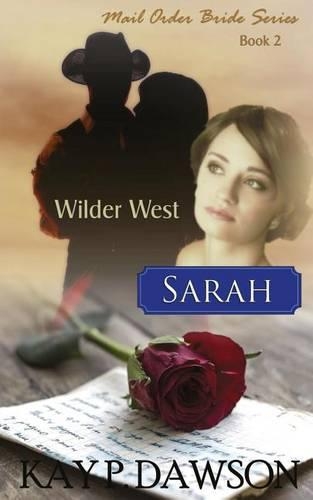 Sarah: Mail Order Bride Series(English)