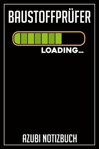 Baustoffprüfer Loading... Azubi Notizbuch