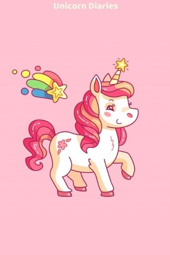 Unicorn Diaries: Unicorn Notebook Diaries for Girls(4 Unicorn Diaries)
