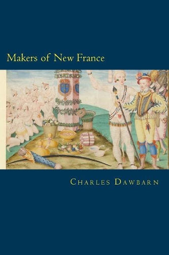 Makers of New France
