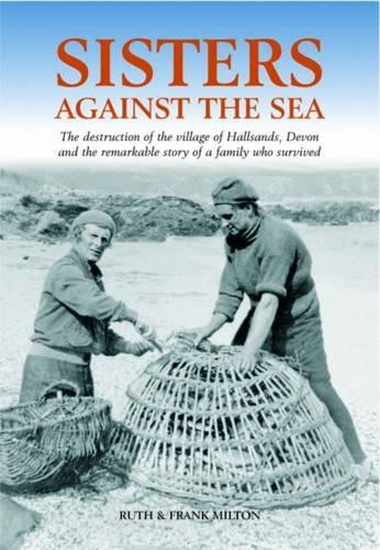 Sisters Against the Sea: The Remarkable Story of Hallsands