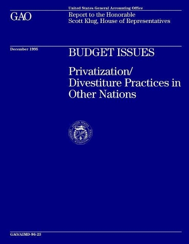 Budget Issues: Privatization/Divestiture Practices in Other Nations