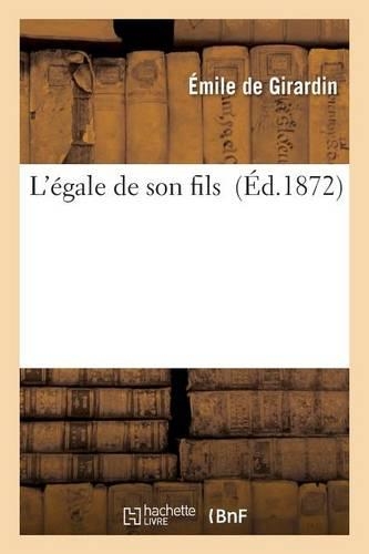 L'Égale de Son Fils: (Sciences Sociales)