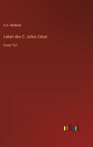 Leben des C. Julius Cäsar