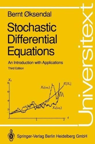 Stochastic Differential Equations: An Introduction with Applications