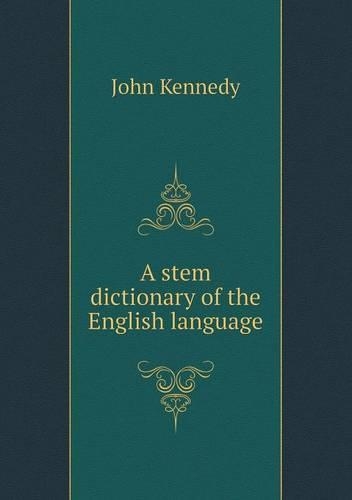 A Stem Dictionary of the English Language