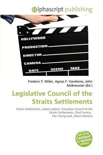 Legislative Council of the Straits Settlements: (English)