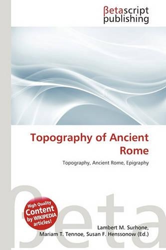 Topography of Ancient Rome: (English)