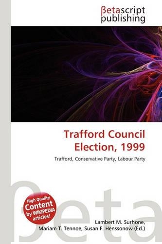 Trafford Council Election, 1999