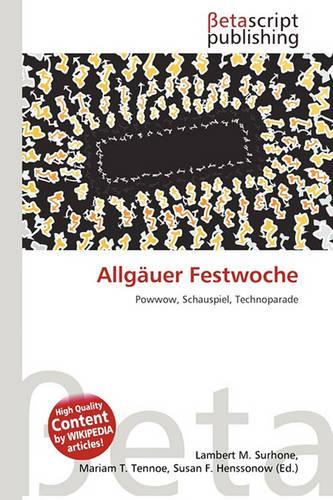 Allg Uer Festwoche: (German)