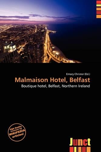 Malmaison Hotel, Belfast