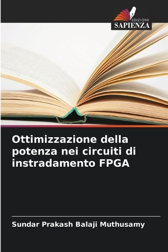 Ottimizzazione della potenza nei circuiti di instradamento FPGA
