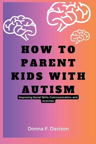 How to Parent Kids with Autism