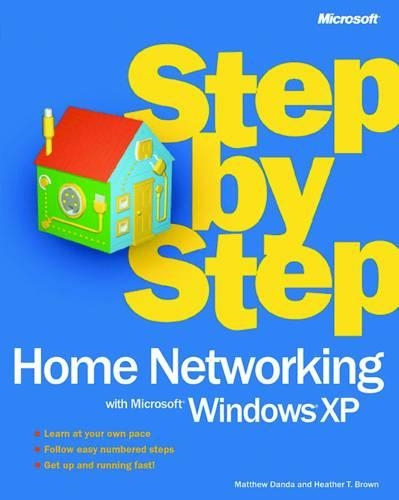 Home Networking with Microsoft Windows XP Step by Step
