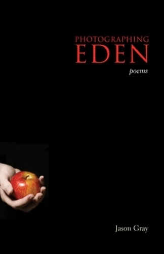 Photographing Eden: Poems(Hollis Summers Poetry Prize)