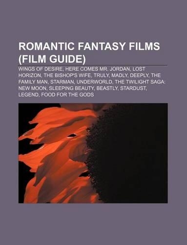 Romantic Fantasy Films (Film Guide)