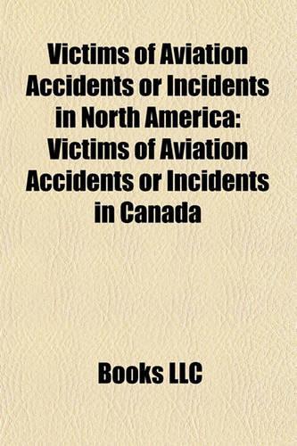 Victims of Aviation Accidents or Incidents in North America