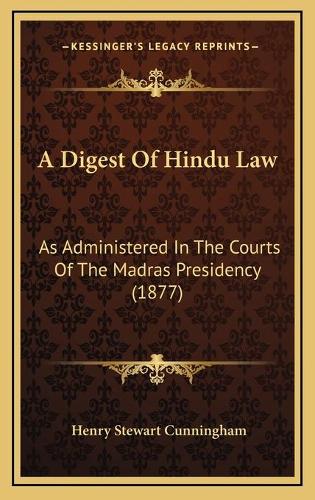 A Digest Of Hindu Law