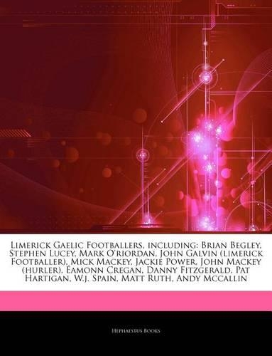 Articles on Limerick Gaelic Footballers, Including