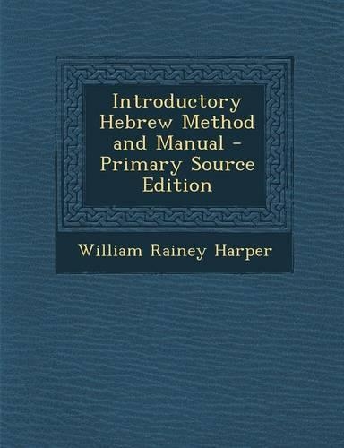 Introductory Hebrew Method and Manual