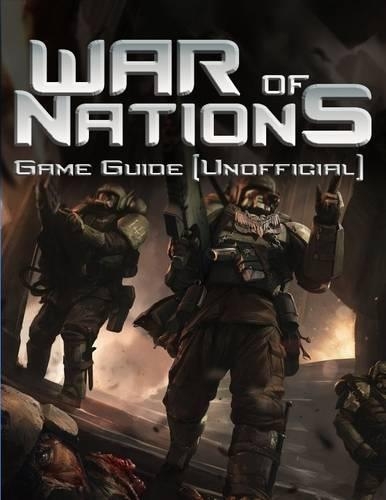 War of Nations Game Guide (Unofficial)