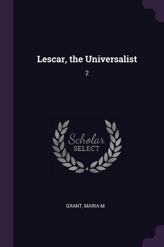 Lescar, the Universalist: 2