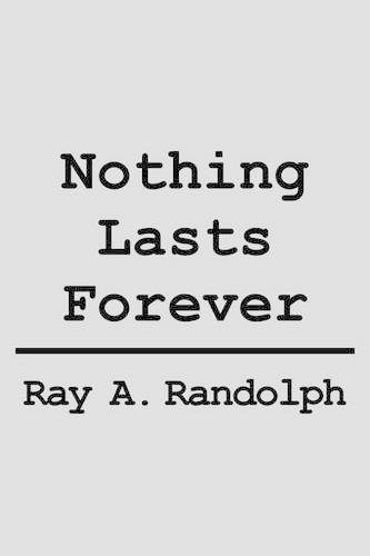 Nothing Lasts Forever