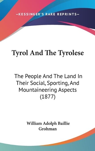 Tyrol And The Tyrolese