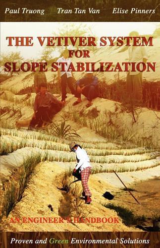 The Vetiver System For Slope Stabilization