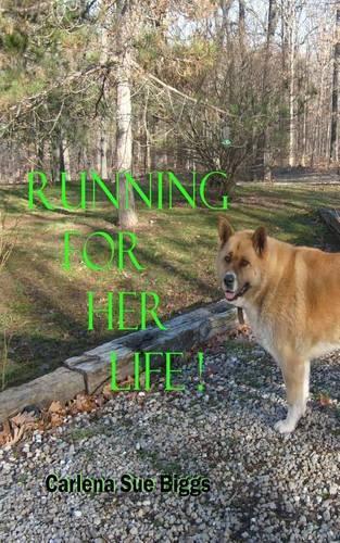 Running For Her Life: (English)