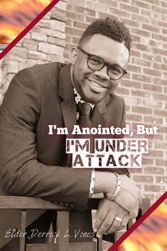 I'm Anointed, But I'm Under Attack: A Spiritual Handbook(English)