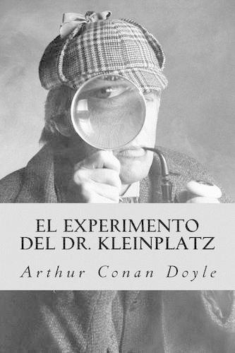 El Experimento del Dr. Kleinplatz: (Spanish)