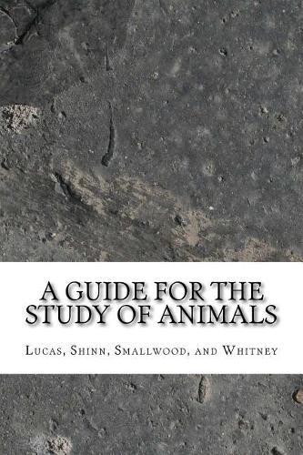 A Guide for the Study of Animals